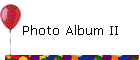 Photo Album II