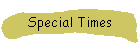 Special Times