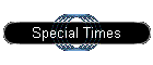 Special Times